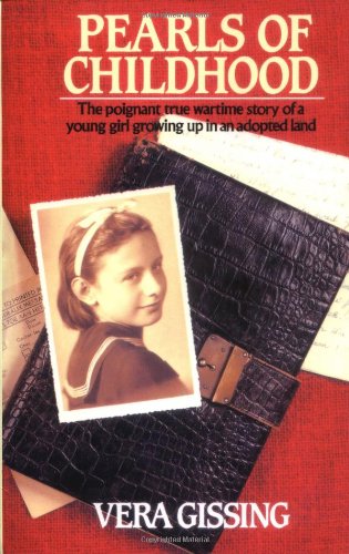 PEARLS OF CHILDHOOD by Vera Gissing: a great read!